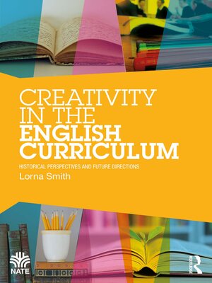 cover image of Creativity in the English Curriculum